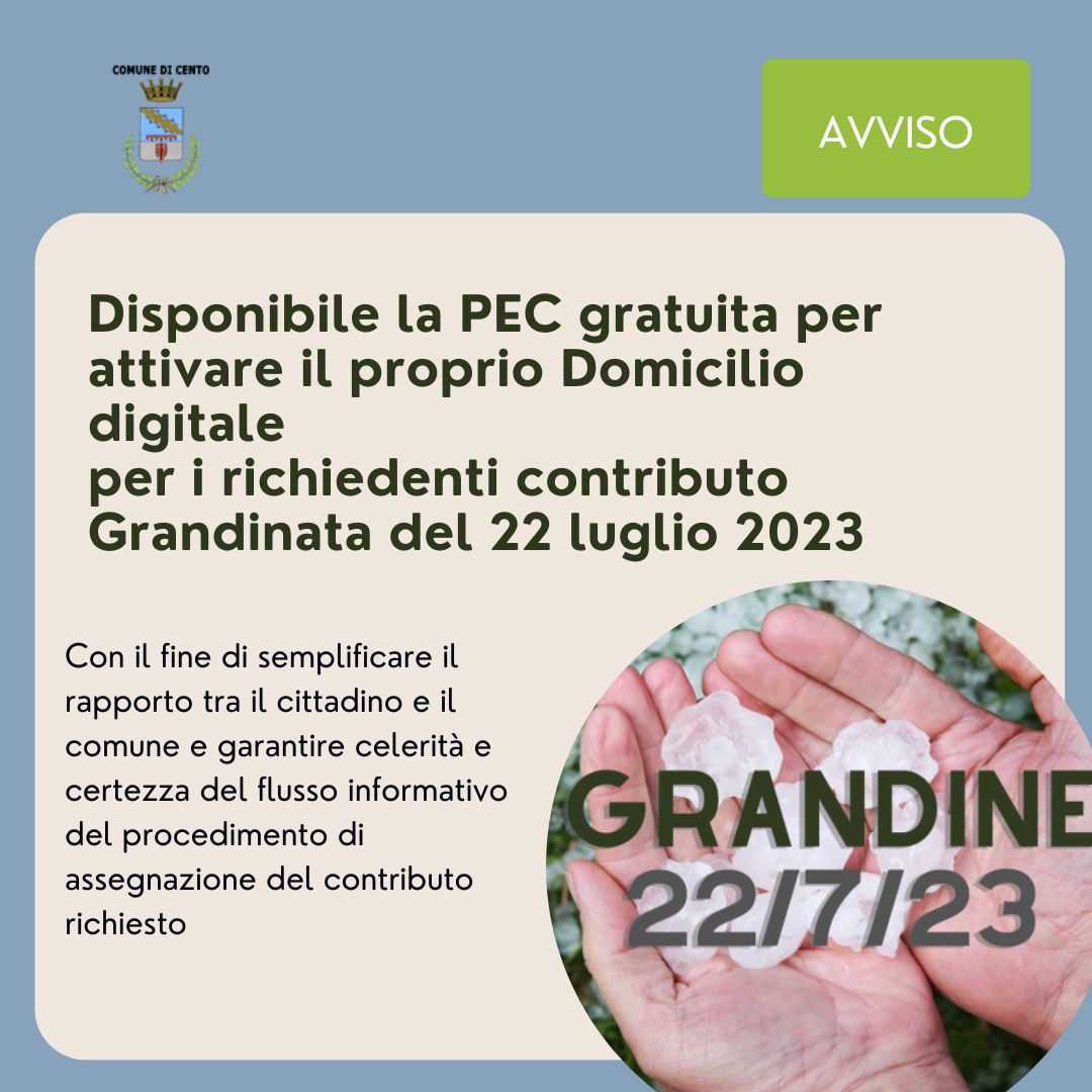 Grandine 22 luglio 2023 - Disponibile la PEC gratuita per attivazione del proprio Domicilio digitale